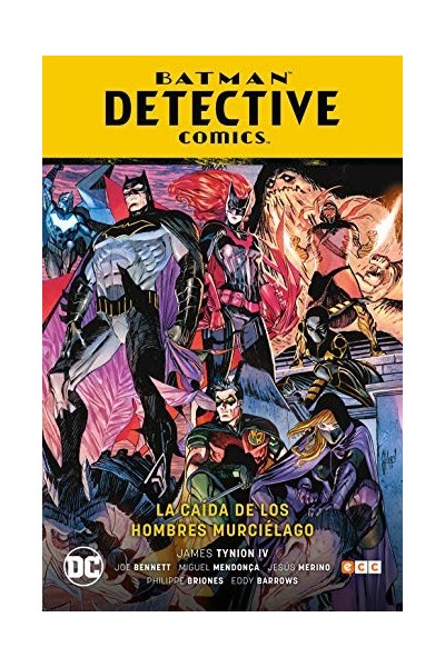 BATMAN: DETECTIVE COMICS Volumen 6: LA CAÍDA DE LOS HOMBRES MURCIÉLAGO